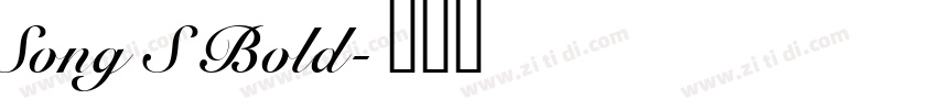 Song S Bold字体转换